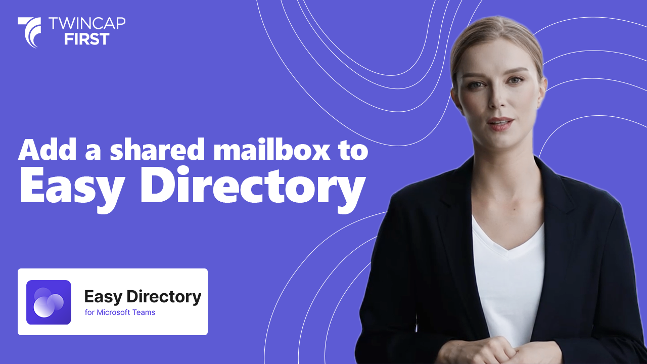 Easy Directory for Teams: How to integrate organizational contacts with shared mailboxes