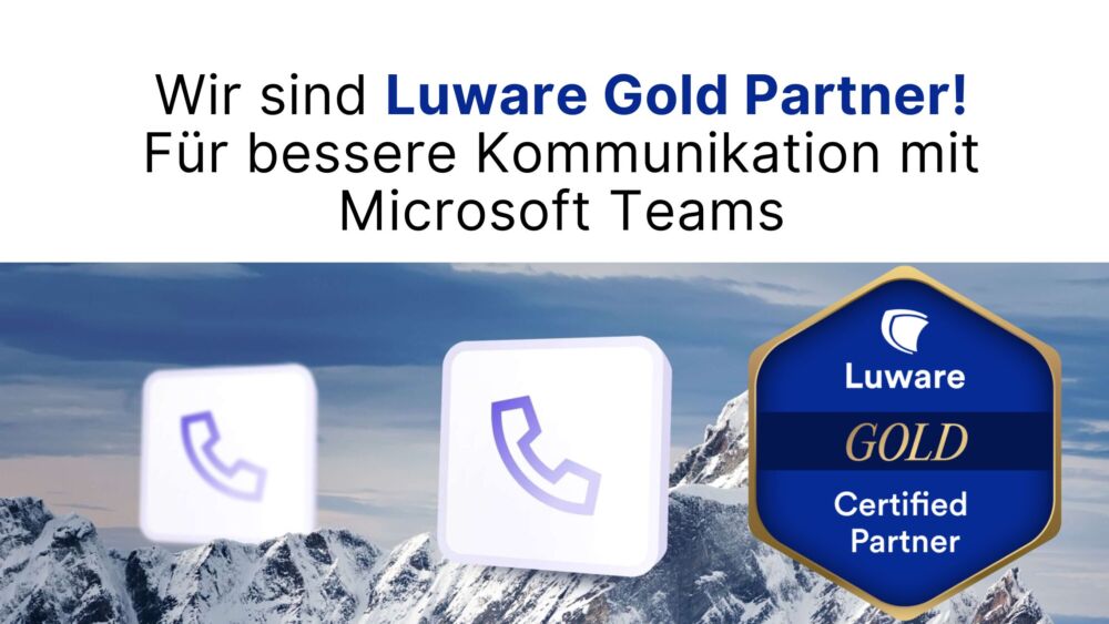TwinCap First ist offizieller Luware Gold Partner für Teams-Telefonie und Kundenservice
