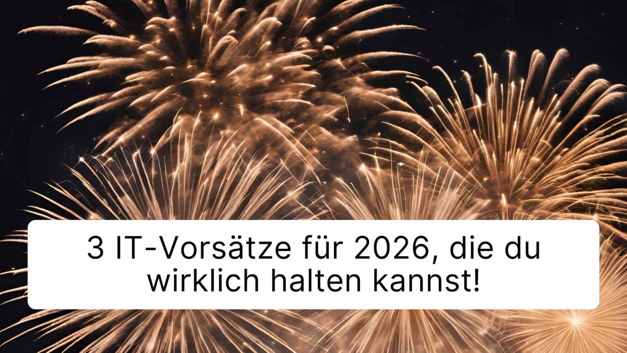 3 IT-Vorsätze So unterstützt TwinCap First