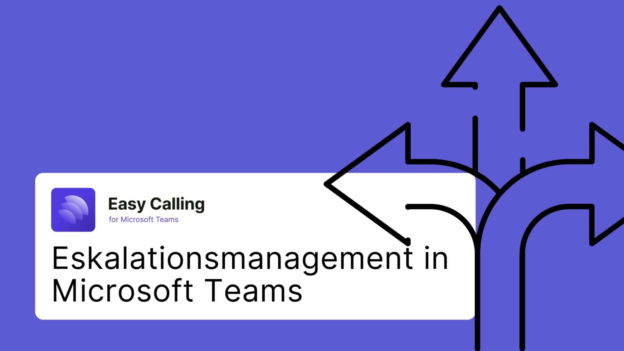 Eskalationsmanagement in Microsoft Teams: Warum Erreichbarkeit kein Zufall sein darf