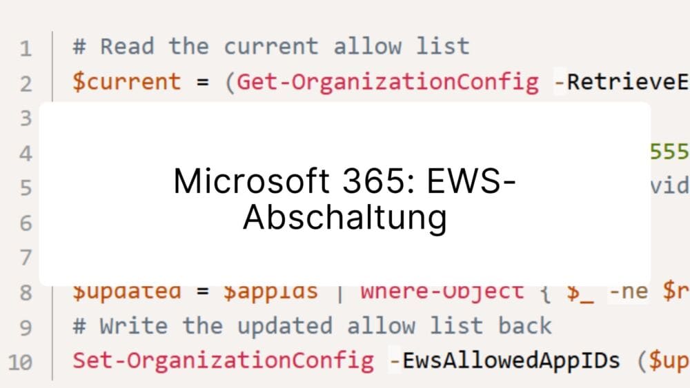 Microsoft 365: EWS-Abschaltung ab Oktober 2026 – Was Admins jetzt wissen müssen